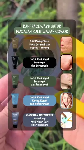 Kahf Face Wash Dengan Masing-masing kegunaannya Untuk Masalah Kulit Wajah Cowok #kahf #kahfbiru #kahfhitam #kahfhijau #kahfcoklat  #kahfeveryday #kahffacewash #menghilangkanjerawat #menghilangkankomedo #menghilangkanbopeng #menghilangkanminyak  #melindungidarisinaranuv  #rekomendasifacewash  #rekomendasifacewashcowok 