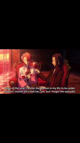 “I prefer the women in my life to be under twelve” 🤓👆 #bsd #bungoustraydogs #bungostraydogs #koyo #kouyou #ozaki #koyoozaki #kouyouozaki #ozakikoyo #ozakikouyou #chuuya #nakahara #nakaharachuuya #chuuyanakahara #mori #ogai #ougai #moriogai #moriougai #ogaimori #ougaimori #fyp #trending #viral #foru #foryou #forupage #foryoupage #fypシ゚viral 