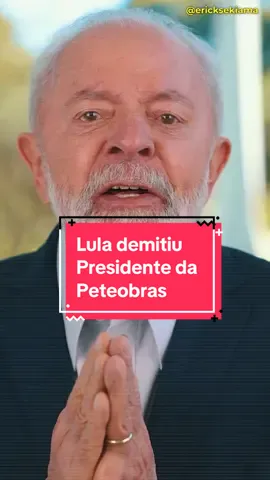 Mudanças na Petrobras: Demissão do Presidente e Incertezas Futuras #petrobras #petr4 #imposto #brasil #governolula #lula 