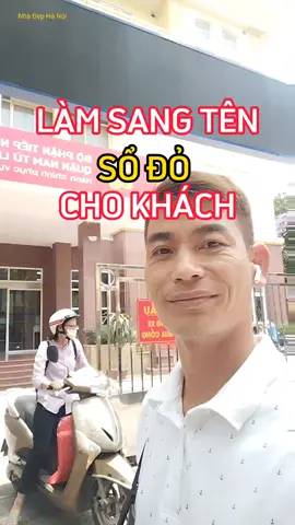 Đi làm sang tên sổ đỏ cho khách vui thật các bác ạ #nhadephanoi #tuyennhadephanoi #nhapho #muabannhahadong #batdongsan2024 #xuhuong #sangtensodo 