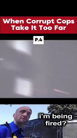 When Corrupt Cops Take It Too Far (4)