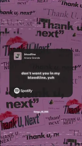 bloodline - Ariana Grande #fyp #music #songlyrics 