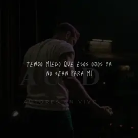 Tengo miedo que esos ojos ya no sean para mi.. #audi #solotuamor #lyrics_songs #edit #viral #fyp #musica #parati #feed #lentejas 