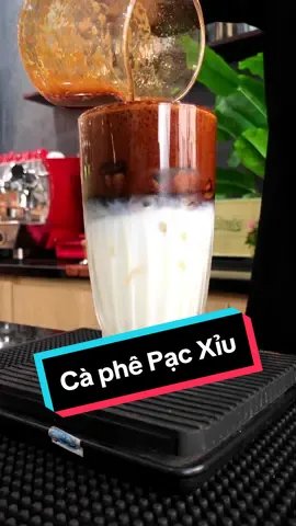 Công thức Cà Phê Pạc Xỉu đậm đà cho các chủ quán … 👌👌👌 #coffeetiktok #congthucdouong #phachedouong #caphephin #bacxiu #ancungtiktok #LearnOnTikTok #antsviet 