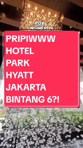 biar gak penasaran! #TTPetualangEpic #jelajahjakarta #wisata #jakarta #staycation #hotelreview #parkhyatt #jakarta #liburan #viral 