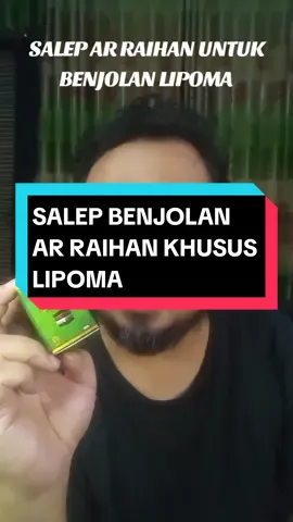 SALEP BENJOLAN LIPOMA UCI UCI #salepbenjolanlipoma #obatbenjolanlipoma #obatlipoma #obatuciuci #obatbenjolan #saleparraihan #salepkhususbenjolanarraihan #arraihan 