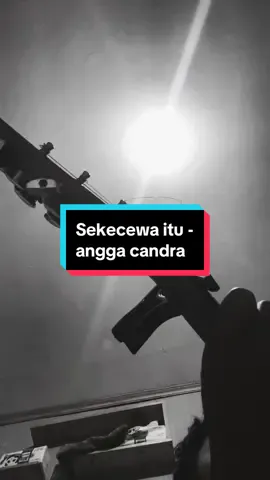 Kecewa banget topp lahh kang @Angga candra Lukita  Mohon izinn #covergitar #fypシ #sadstory #sekecewaitu #sekecewaituanggacandra #jowopride 
