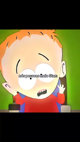 Nós pessoas meio Stan: #fyp #viral #fyyyyyyyyyyyyyyyy #caps #trendviral #southpark #fypシ 
