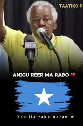 anigu qaran baan rabaa #soomalitiktok🇸🇴🇸🇴🇸🇴🇸🇴🇸🇴🇸🇴😍💯 #somalitiktok #qaran #fyp 