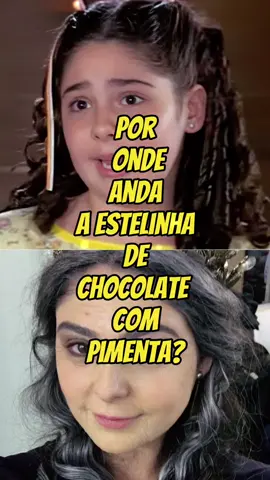 Por onda a Estelinha de chocolate com pimenta? #explore #famosos #explorar #tiktokvideo #tiktokviral #novelas #atriz #paravoce 