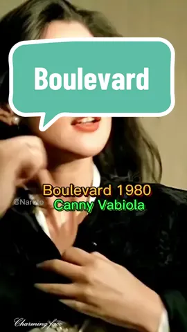#boulevard #vannyvabiola #1980 #lyrics #femalesinger #english #lovesong #throwback #oldsong #evergreen #nostalgia #popular #fyp #youpage #foryoupage #CapCut 