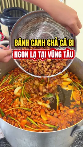 Bánh canh chả cá bi ngon lạ tại Vũng Tàu, thử liền nha mấy ní #anchoivungtau72 #dulichtinhbariavungtau #xuhuong #fyp #vungtau #vungtautrip #banhcanh #banhcanhchacabi #banhcanhchaca #banhcanhvungtau #dulichvungtau #dulichtinhbariavungtau 