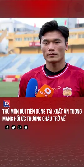 Thủ môn Bùi Tiến Dũng tái xuất ấn tượng mang hồi ức Thường Châu trở về #vtvcab #onsports #thethao #thethaomoingay #bongda #bongdanamvietnam #tinhthanthethao #footballtiktok #football together #footballtour2023 #sportsontiktok #vietnam #doituyenvietnam #dtvietnam #buitiendung #cauthubuitiendung #kytichthuongchau #kytichthuongchau2018