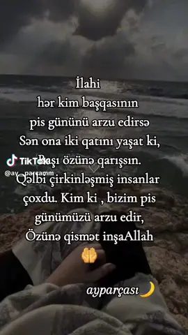 Mənə pislik edənlərə Allah pis günə salsın inşallah..#tiktok 