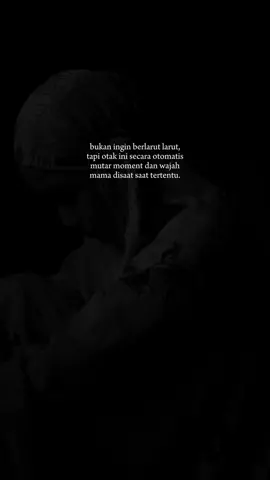 tiba tiba terlintas gitu aja diotak #alfatihah #rindumama 