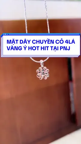 Mặt dây chuyền cỏ 4lá đang hot hit tại PNJ , bao nhiêu cũng không đủ đây mấy bà ơi #PNJ #jewelry #xuhuong #trending #pnj139thđsoctrang #trangsuc #italy #matdaychuyen #cobonla 