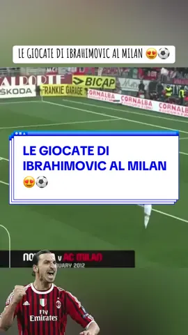 LE GIOCATE DI IBRAHIMOVIC AL MILAN 😍⚽️ #futbol #calcio #calcioitaliano  @Football_Station 