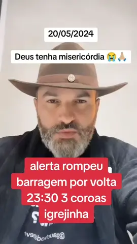 urgente rompe barragem por volta 23:30#fypシ #riograndedosul #alerta #noticia 