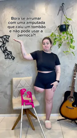 Bora se arrumar com uma amputada que caiu um tombão e não pode usar a prótese? 😅🦿 #amputados #foryoupage #grwm #arrumesecomigo 