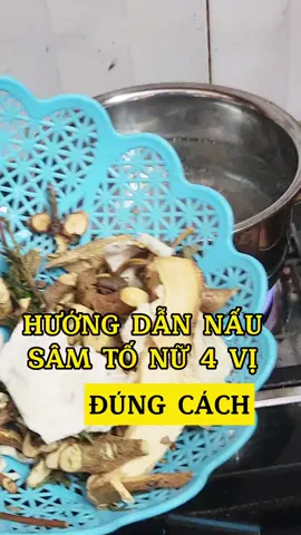 Hướng dẫn nấu nước trà sâm tố nữ 4 vị đúng cách #baithuocdangian #suckhoechomoinguoi #thuonamgiatruyenvn  #xuhuong #trending #hophuongsuckhoe #thuocnamsuckhoe 