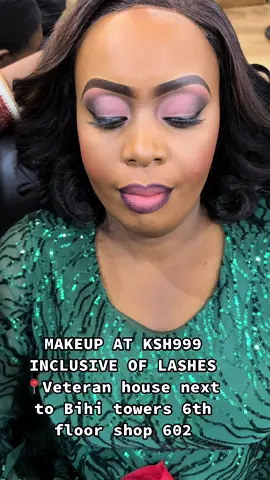 Replying to @vale val Makeup at ksh999 inclusive of lashes. We are located at Veteran house next to Bihi towers along Moi Avenue 6th floor shop 602 #fyp #makeupartist #goviral #fypシ゚viral #bochaberybeauty #foryou #mua #her #beauty #selflove #glam #makeuptutorial #makeuplooks #makeuphacks #trendy #makeuptransformation #foryoupage #makeupclasses #makeupguru #lipstick #trendylooks #viral #makeupchallenge #eyeshadow #tutorial #tiktoknairobi #nairobitiktokers #kenyantiktok🇰🇪 