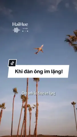 Khi một người đàn ông im lặng... #haihuestory #xuhuong #geongroup 