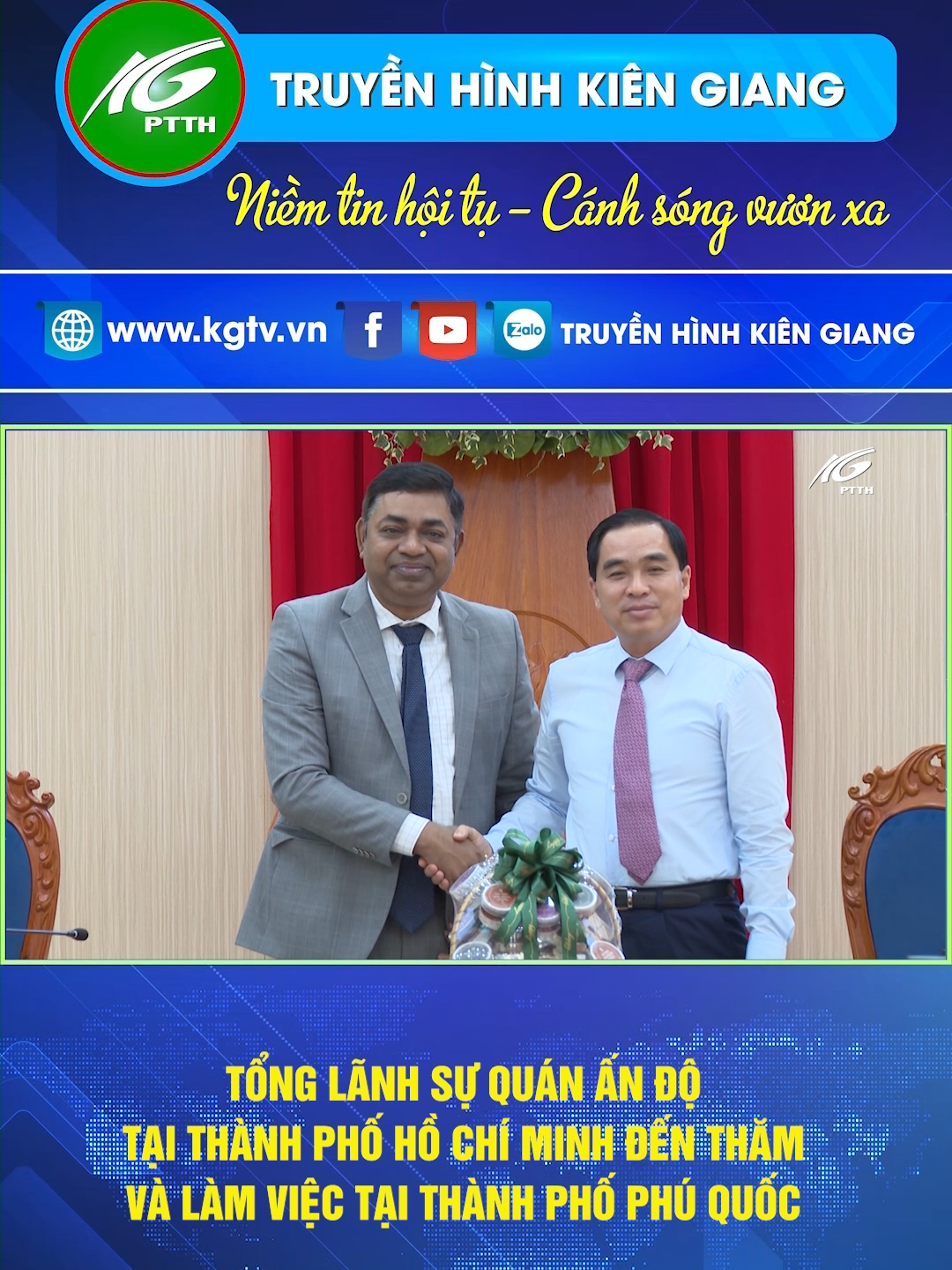 Tổng lãnh sự quán Ấn Độ tại thành phố Hồ Chí Minh đến thăm và làm việc tại thành phố Phú Quốc #Truyenhinhkiengiang  #KGTV #phuquoc  #tiktoknews