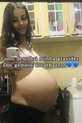 Como descobrir minha gravidez dos gêmeos aos 16 anos 💙💙##gemeos##gravideznaadolecencia