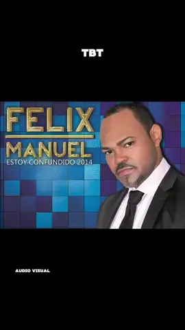 #TBT : Artista: 🎤 Felix Manuel 🎤 Estás Escuchando: 🔊 
