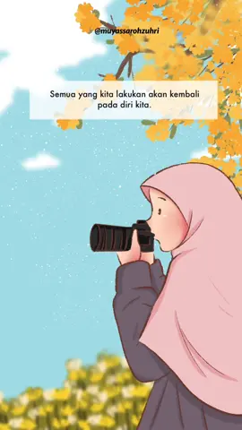 #muyassarohzuhri #quotes #muyassaroh #kartunmuslimah #selfreminder #jadibaik #hijrah #ilustrasi #quotesislami #kartundakwah 