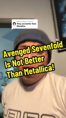 Replying to @Lilgiac Blasphemy 😤 #metallica #avengedsevenfold #debate #music #dannydorito23 #fyp 