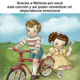 Gracias Melanie. #trainingwheels#identificarse#texto#littlebodybigheart#earthlings#crybaby#portals#melaniemartinez#enparati#fypシ#viral#parati#dependenciaemocional 