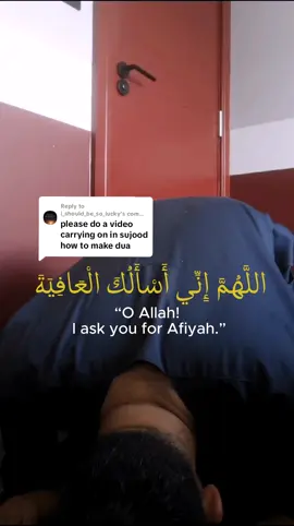 Replying to @i_should_be_so_lucky @haider__205  #fyp #foryou #sujood #sujud #islam #beneficial #duaa #dua 