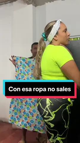 Con esa ropa no sales  #parejas #matrimonio #toxica #sketch #comedia #elreyylajefa 