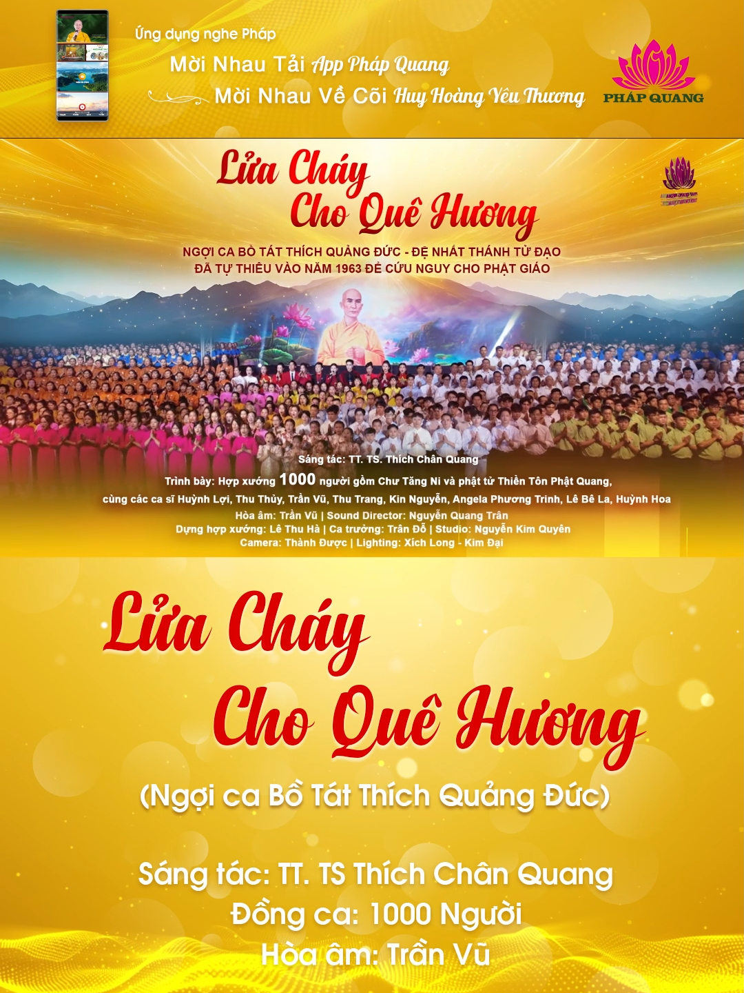 LỬA CHÁY CHO QUÊ HƯƠNG  Sáng tác: TT. TS Thích Chân Quang Đồng Ca: 1000 Người Hòa Âm: Trần Vũ #thaythichchanquang #phapquangsenhong #phatphapnhiemmau