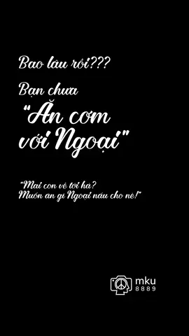Về ở với Ngoại thêm vài bữa, muốn ăn gì Ngoại nấu cho ăn…!!! #mienkyuc #kyniem #nhacbuon #nhactamtrang #nho 