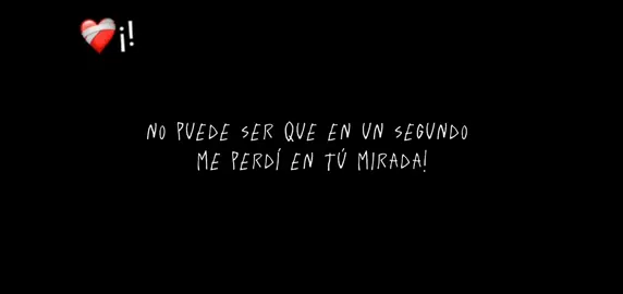 No Puede Ser Q En Un Segundo Me Perdí En Tú Mirada! #parati ... #videolirycs #fouryou #videoviral #fyp #temazo #fypシ゚viral #rolitas 