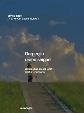 udh mau tamat ges aww #lovelyrunner #byeonwooseok #kimhyeyoon #10cm #springsnow #ost #kpop #kpopfyp #kpoplyrics #lyrics #fyp #fypシ゚ #fypシ゚viral 