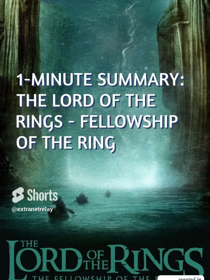 1 Minute Summary - The Lord of the Rings - Fellowship of the Ring Join Frodo and the Fellowship on their epic journey in Middle-earth to destroy the One Ring. This 1-minute summary of 