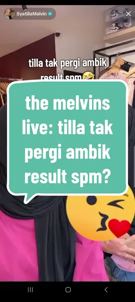 lawak la pun..tilla tak pergi ambik result spm🤣🤣#themelvinslive 