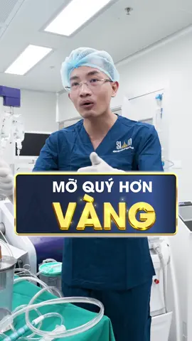Mỡ lại quý hơn vàng, tại sao lại như vậy? #CEOThaiHoangSon #BenhvienthammySIAMThailand #SIAMThailand #thammy #lamdep #xuhuong #fyp 