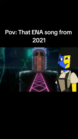 Still listen to that song #ENA #enajoelg #joelg #shitpost #pov #2021 #itlookslikeimbestandyouretheworst  #nostalgia #foryou #fyp #luminammy 