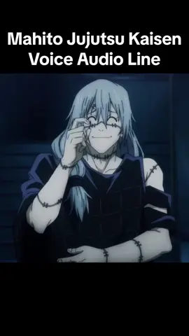Mahito Jujutsu Kaisen Voice Audio Line 😱 #mahito #jujutsukaisen #anime #manga #nanami #gojo #gojosatrou #itadori #sukuna #foryou #fyp  