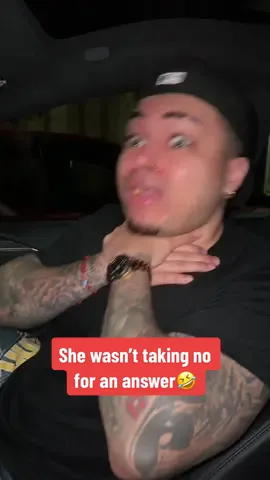 She wasn't taking no for an answer🤣IG:Jr_Villegas1 #fknjunior #foryou #fypシ゚viral #parati 