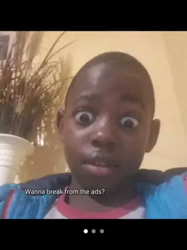 Wanna break from the ads.... 👤