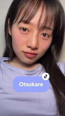 Otsukare, it’s ok to feel tired sometimes🫶 #japaneselanguage #japaneseculture #studyjapanese #learnjapanese #日本語勉強 #日本語