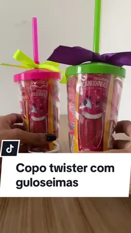 Guloseimas no copo twister ☺️ Essa foi uma das lembranças da festa de 10 anos da minha prima! Segue para mais ideias de lembrancinhas 