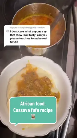 African food.cassava/yuccaroot fufu recipe from scratch. #fufu #AfricanFood #africanfoodie #homecookedwithlove #africanfoods #africanmeal