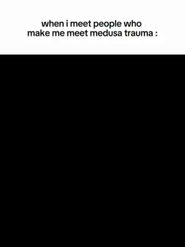 i meet medusa trauma when i was 8 years old. #fyp #fypage #fypシ゚viral #fyppppppppppppppppppppppp #medusatrauma #trauma 