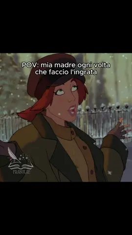 Ti ho nutrita, ti ho vestita, ti ho messo un tetto sopra la testa...😂 #anastasia #madri #memedisney #disney #meme #pov #perte #neiperte 